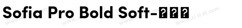 Sofia Pro Bold Soft字体转换